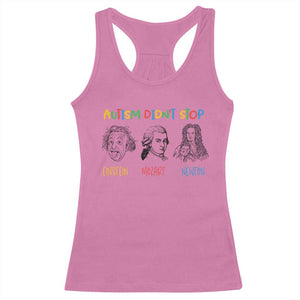 Autism Didn't Stop Einstein Mozart Newton Racerback Tank Top Autism Awareness TS11 Azalea Print Your Wear