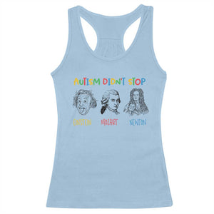 Autism Didn't Stop Einstein Mozart Newton Racerback Tank Top Autism Awareness TS11 Light Blue Print Your Wear