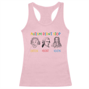 Autism Didn't Stop Einstein Mozart Newton Racerback Tank Top Autism Awareness TS11 Light Pink Print Your Wear