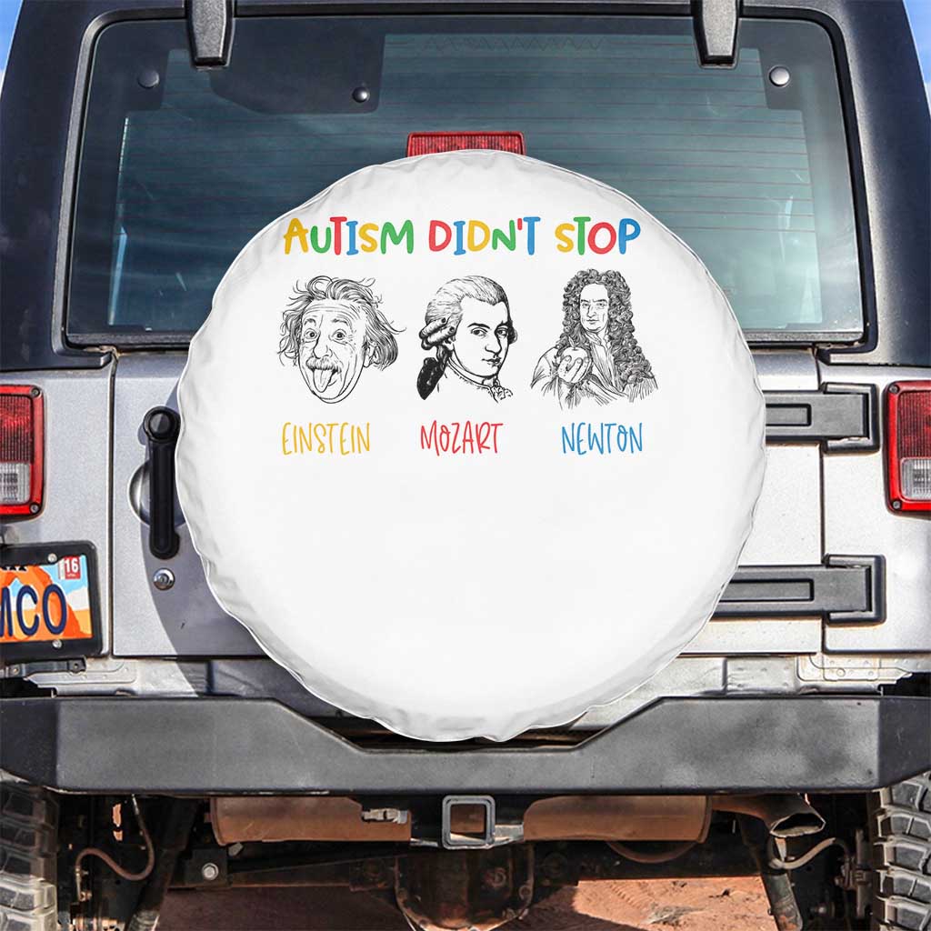 Autism Didn't Stop Einstein Mozart Newton Spare Tire Cover Autism Awareness TS11 No hole White Print Your Wear