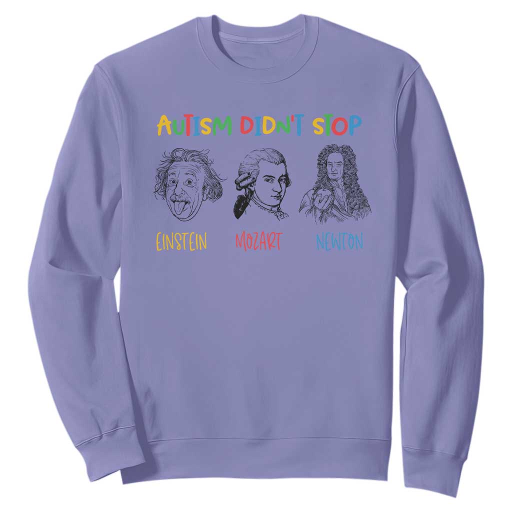 Autism Didn't Stop Einstein Mozart Newton Sweatshirt Autism Awareness TS11 Violet Print Your Wear
