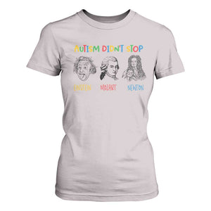 Autism Didn't Stop Einstein Mozart Newton T Shirt For Women Autism Awareness TS11 Ice Gray Print Your Wear