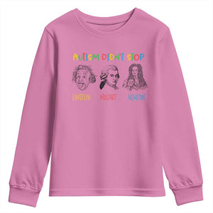 Autism Didn't Stop Einstein Mozart Newton Youth Sweatshirt Autism Awareness TS11 Azalea Print Your Wear