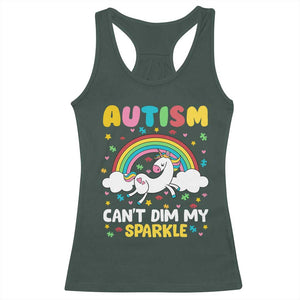 Funny Autism Can't Dim My Sparkle Racerback Tank Top Autism Awareness Unicorn Rainbow TS11 Dark Forest Green Print Your Wear