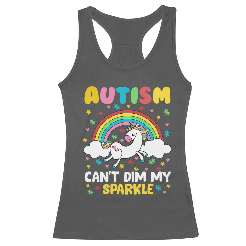 Funny Autism Can't Dim My Sparkle Racerback Tank Top Autism Awareness Unicorn Rainbow TS11 Dark Heather Print Your Wear