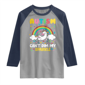 Funny Autism Can't Dim My Sparkle Raglan Shirt Autism Awareness Unicorn Rainbow TS11 Sport Gray Navy Print Your Wear