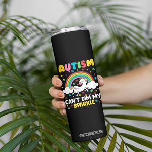 Funny Autism Can't Dim My Sparkle Skinny Tumbler Autism Awareness Unicorn Rainbow TS11 Print Your Wear