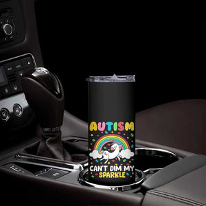 Funny Autism Can't Dim My Sparkle Skinny Tumbler Autism Awareness Unicorn Rainbow TS11 Print Your Wear