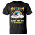 Funny Autism Can't Dim My Sparkle T Shirt Autism Awareness Unicorn Rainbow TS11 Black Print Your Wear