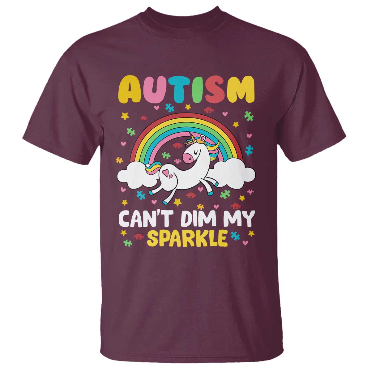 Funny Autism Can't Dim My Sparkle T Shirt Autism Awareness Unicorn Rainbow TS11 Maroon Print Your Wear