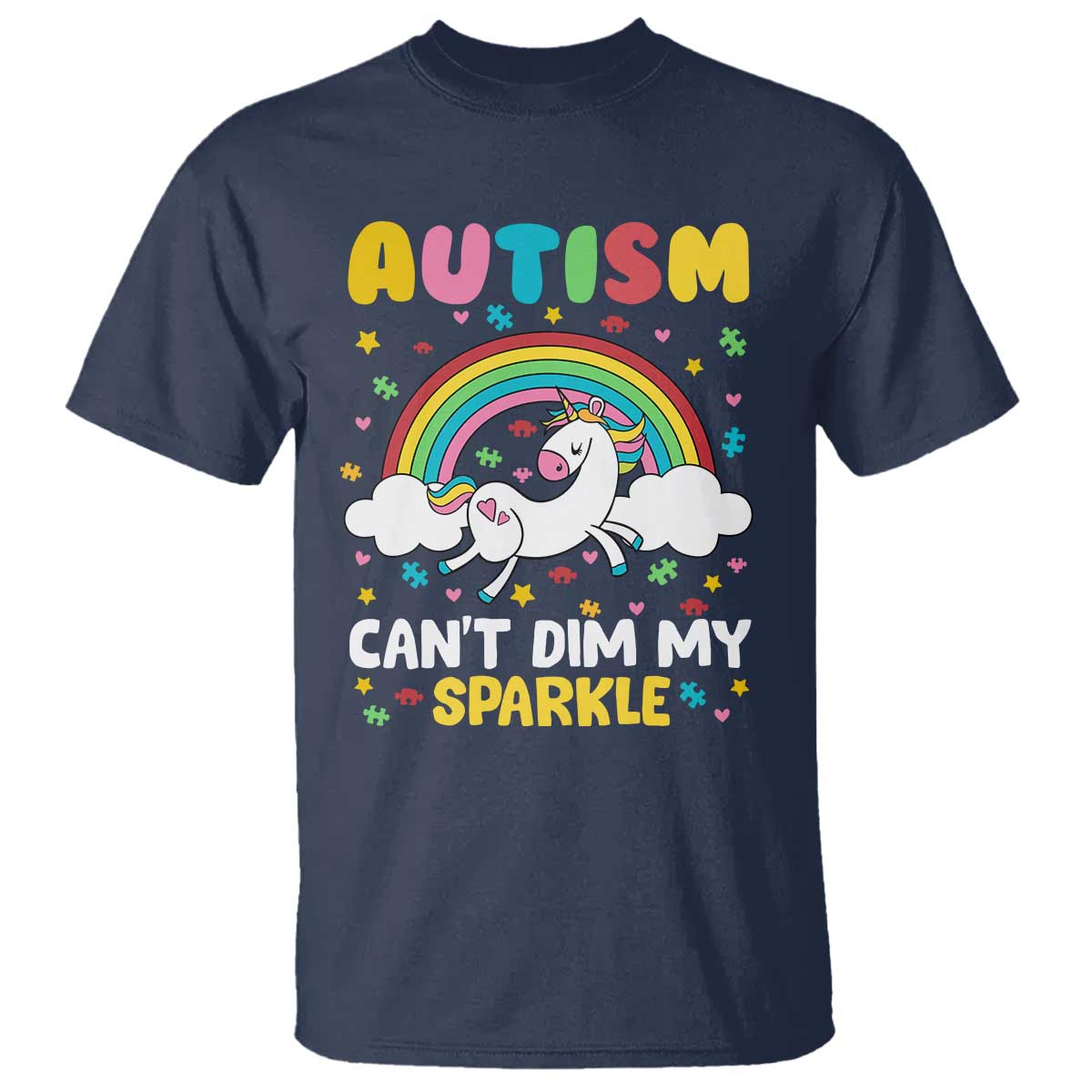 Funny Autism Can't Dim My Sparkle T Shirt Autism Awareness Unicorn Rainbow TS11 Navy Print Your Wear