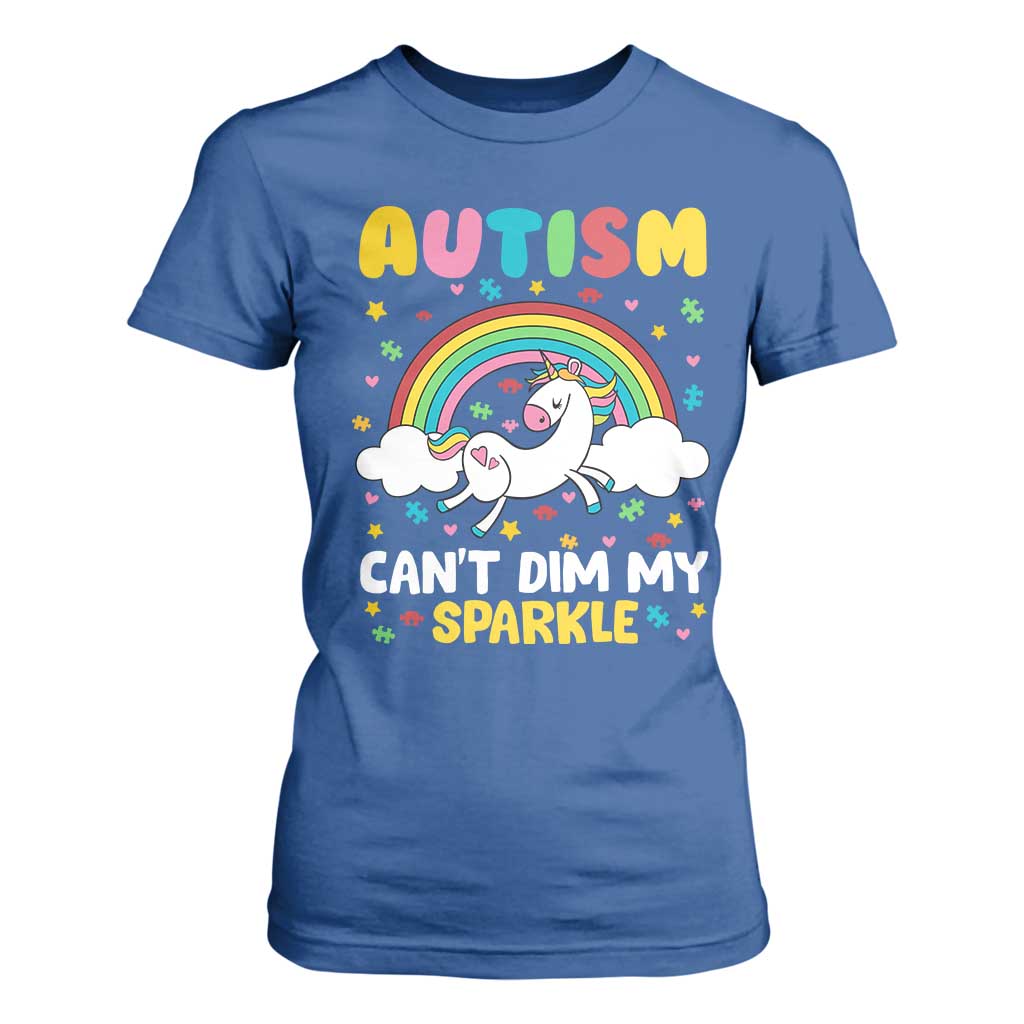 Funny Autism Can't Dim My Sparkle T Shirt For Women Autism Awareness Unicorn Rainbow TS11 Royal Blue Print Your Wear