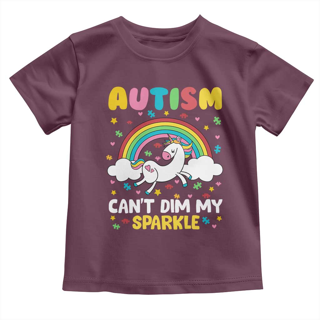 Funny Autism Can't Dim My Sparkle Toddler T Shirt Autism Awareness Unicorn Rainbow TS11 Maroon Print Your Wear