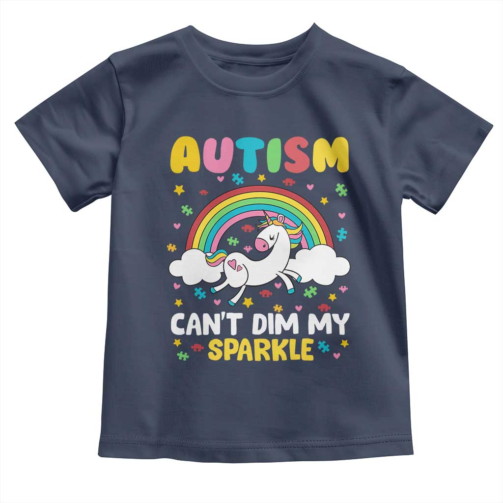 Funny Autism Can't Dim My Sparkle Toddler T Shirt Autism Awareness Unicorn Rainbow TS11 Navy Print Your Wear