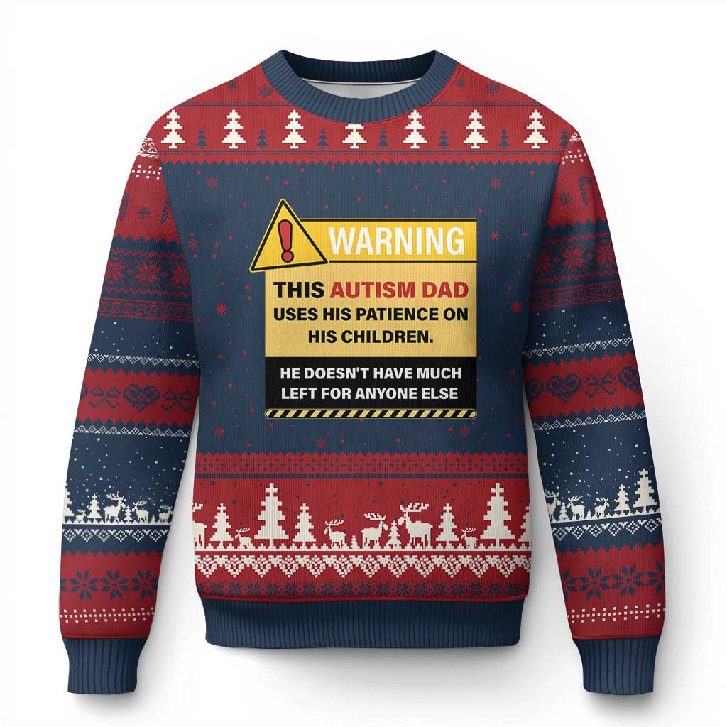 Funny Autism Awareness Dad Ugly Christmas Sweater Warning This Autism Dad Uses His Patience On His Children TS11 Navy Red Print Your Wear