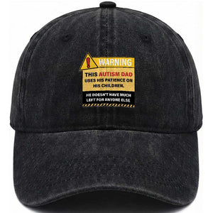 Funny Autism Awareness Dad Washed Cotton Baseball Cap Warning This Autism Dad Uses His Patience On His Children TS11 Print Your Wear