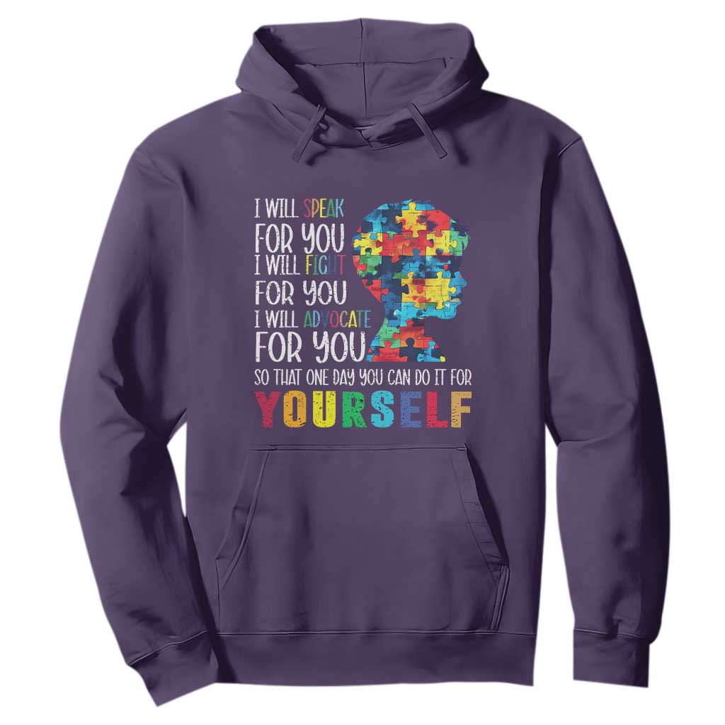 Autism Awareness Hoodie I Will Speak Fight Advocate For You So That One Day You Can Do It TS11 Purple Print Your Wear
