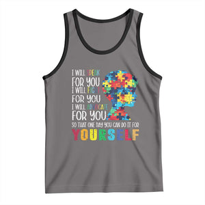 Autism Awareness Tank Top I Will Speak Fight Advocate For You So That One Day You Can Do It TS11 Deep Heather Black Print Your Wear