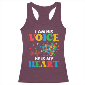 I Am His Voice He Is My Heart Racerback Tank Top Autism Awareness Puzzle Piece TS11 Maroon Print Your Wear