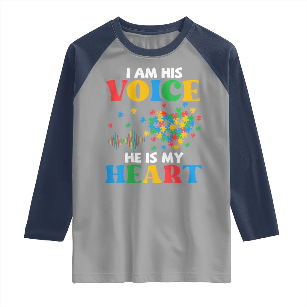 I Am His Voice He Is My Heart Raglan Shirt Autism Awareness Puzzle Piece TS11 Sport Gray Navy Print Your Wear