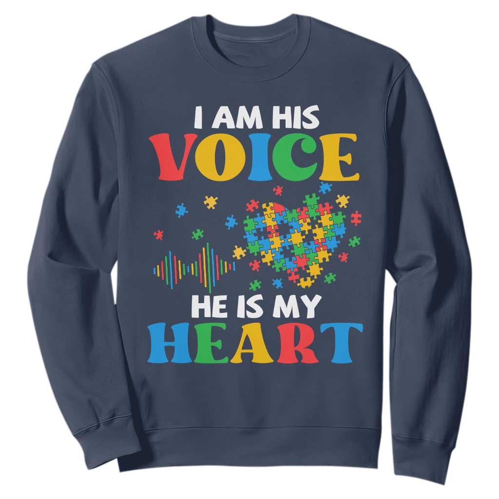 I Am His Voice He Is My Heart Sweatshirt Autism Awareness Puzzle Piece TS11 Navy Print Your Wear