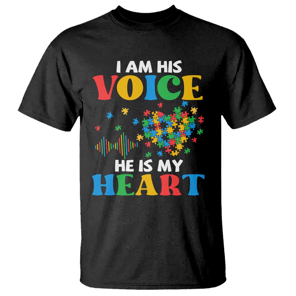 I Am His Voice He Is My Heart T Shirt Autism Awareness Puzzle Piece TS11 Black Print Your Wear