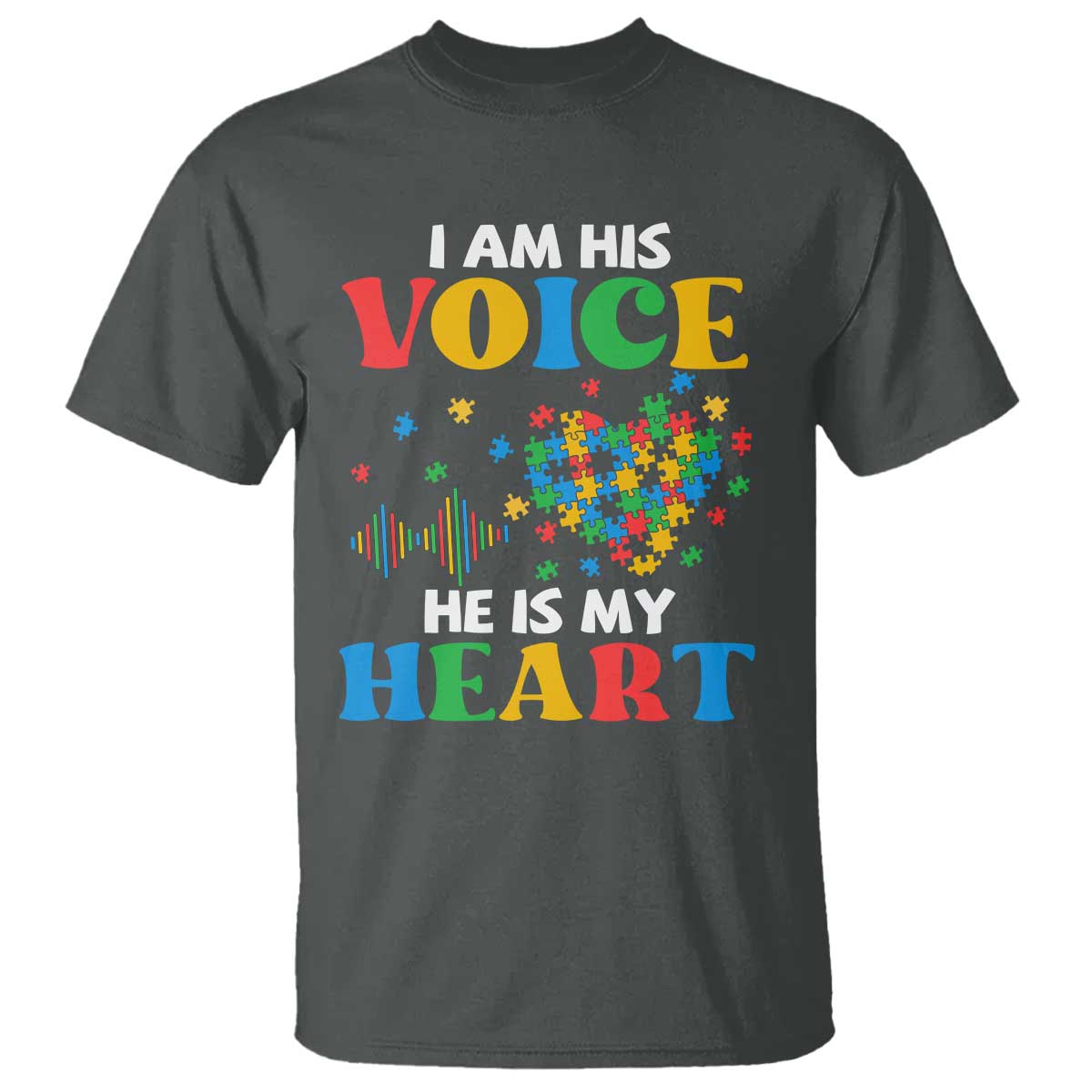 I Am His Voice He Is My Heart T Shirt Autism Awareness Puzzle Piece TS11 Dark Heather Print Your Wear