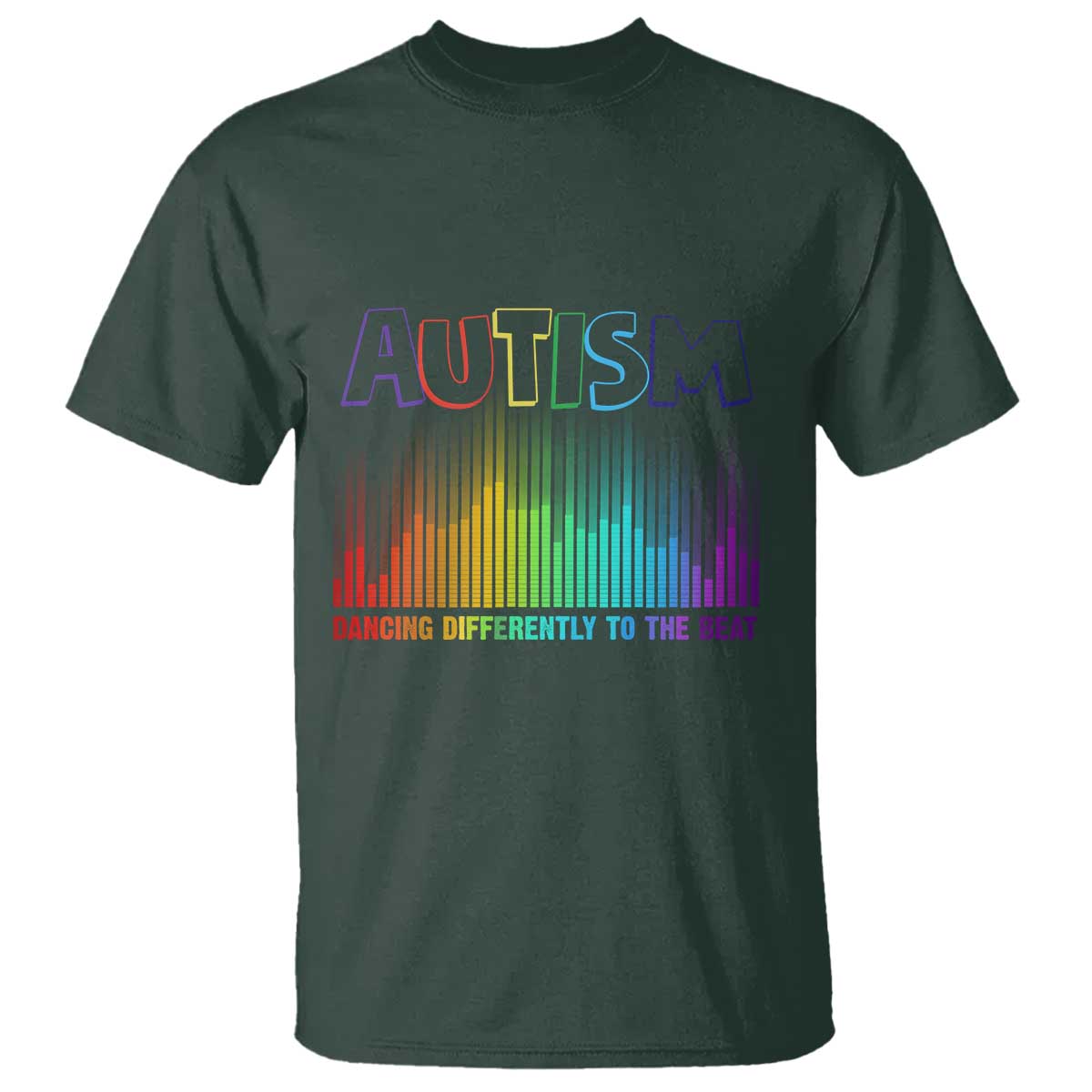 Autism Awareness T Shirt Autism Dancing Differently To The Beat TS11 Dark Forest Green Print Your Wear