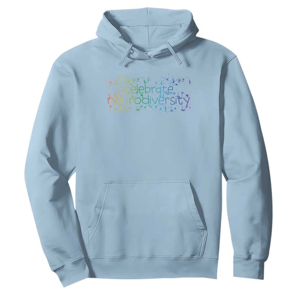 Celebrate Neurodiversity Hoodie Autism Awareness ASD ADHD Mental Health TS11 Light Blue Print Your Wear
