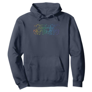 Celebrate Neurodiversity Hoodie Autism Awareness ASD ADHD Mental Health TS11 Navy Print Your Wear