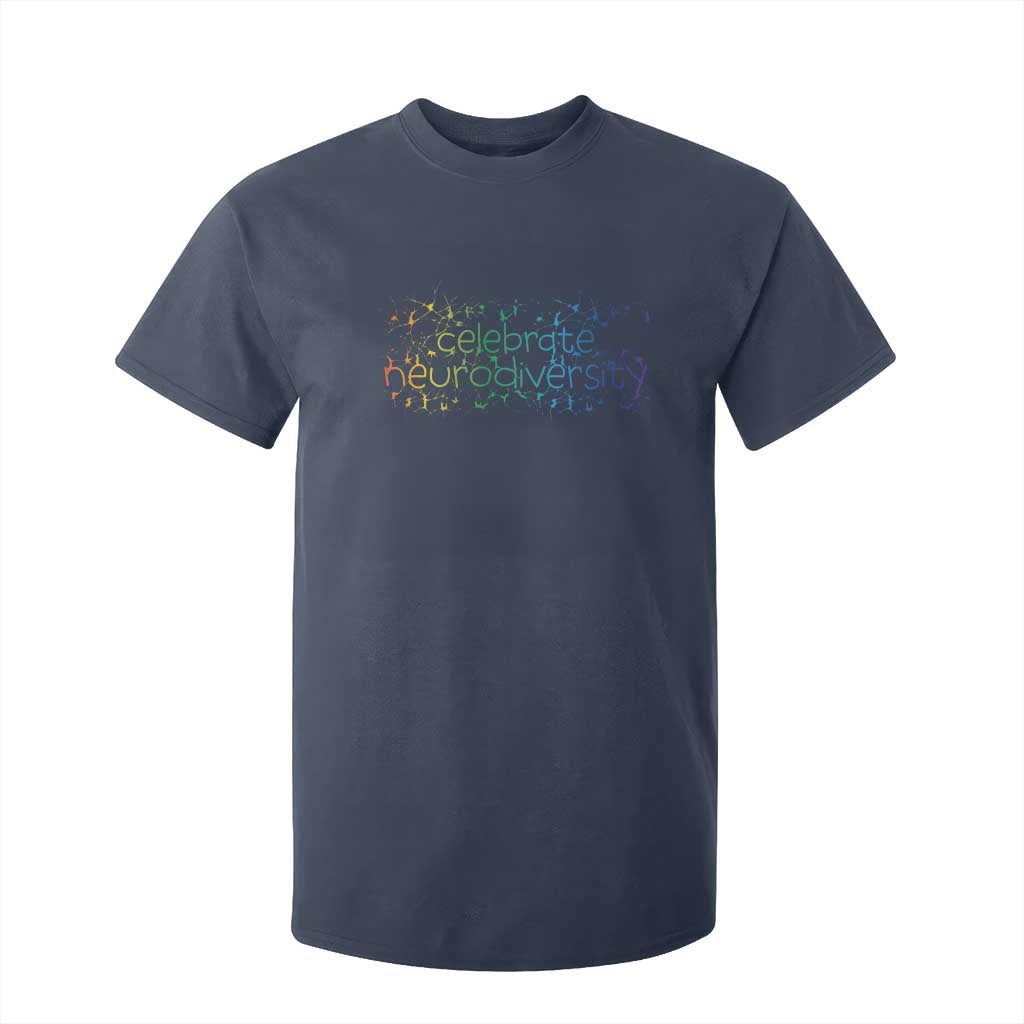 Celebrate Neurodiversity T Shirt For Kid Autism Awareness ASD ADHD Mental Health TS11 Navy Print Your Wear