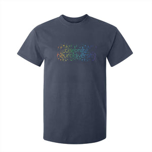 Celebrate Neurodiversity T Shirt For Kid Autism Awareness ASD ADHD Mental Health TS11 Navy Print Your Wear