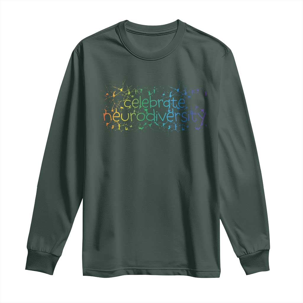 Celebrate Neurodiversity Long Sleeve Shirt Autism Awareness ASD ADHD Mental Health TS11 Dark Forest Green Print Your Wear