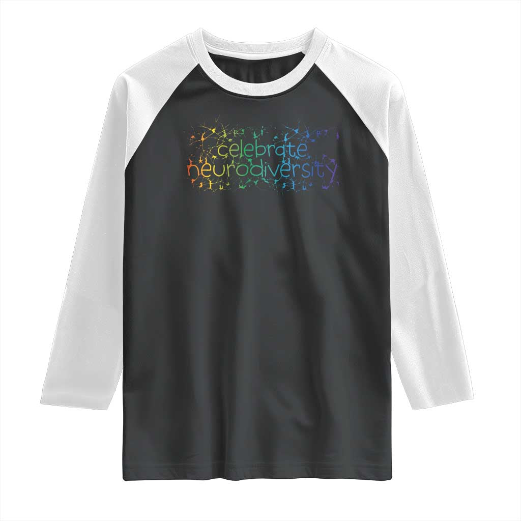 Celebrate Neurodiversity Raglan Shirt Autism Awareness ASD ADHD Mental Health TS11 Black White Print Your Wear