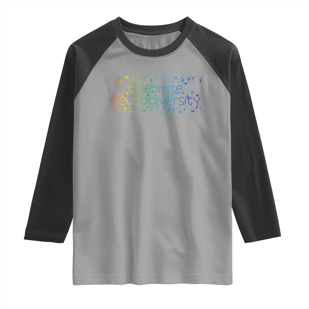 Celebrate Neurodiversity Raglan Shirt Autism Awareness ASD ADHD Mental Health TS11 Sport Gray Black Print Your Wear
