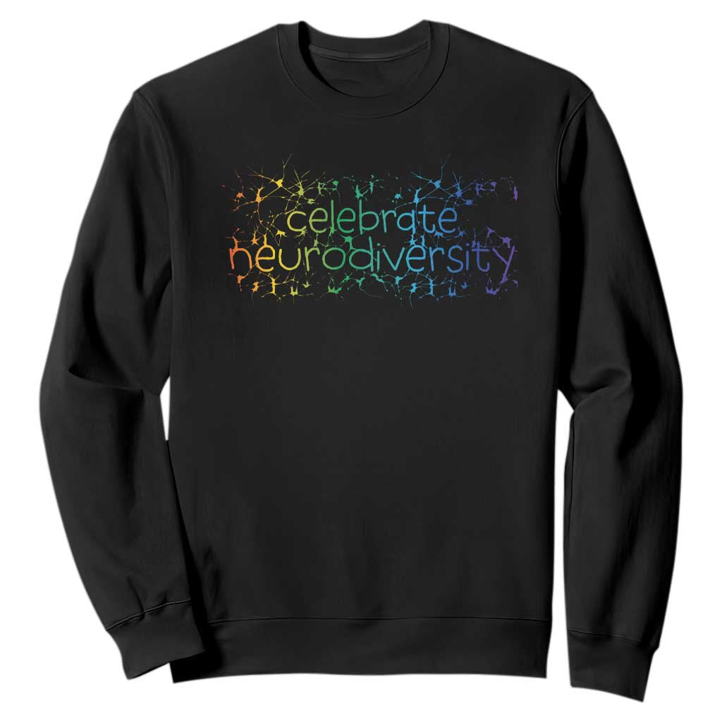Celebrate Neurodiversity Sweatshirt Autism Awareness ASD ADHD Mental Health TS11 Black Print Your Wear