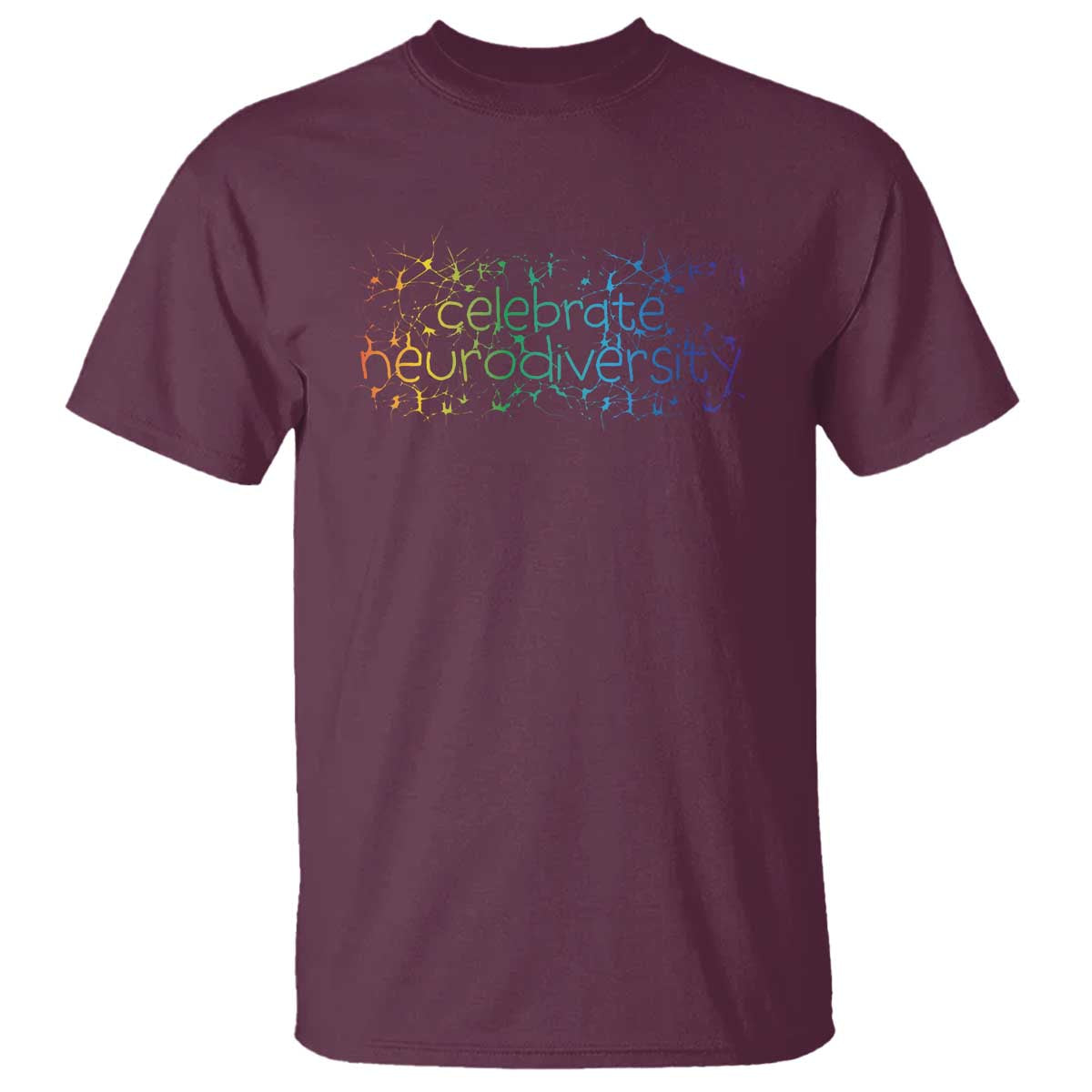 Celebrate Neurodiversity T Shirt Autism Awareness ASD ADHD Mental Health TS11 Maroon Print Your Wear