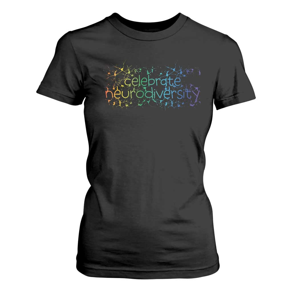 Celebrate Neurodiversity T Shirt For Women Autism Awareness ASD ADHD Mental Health TS11 Black Print Your Wear