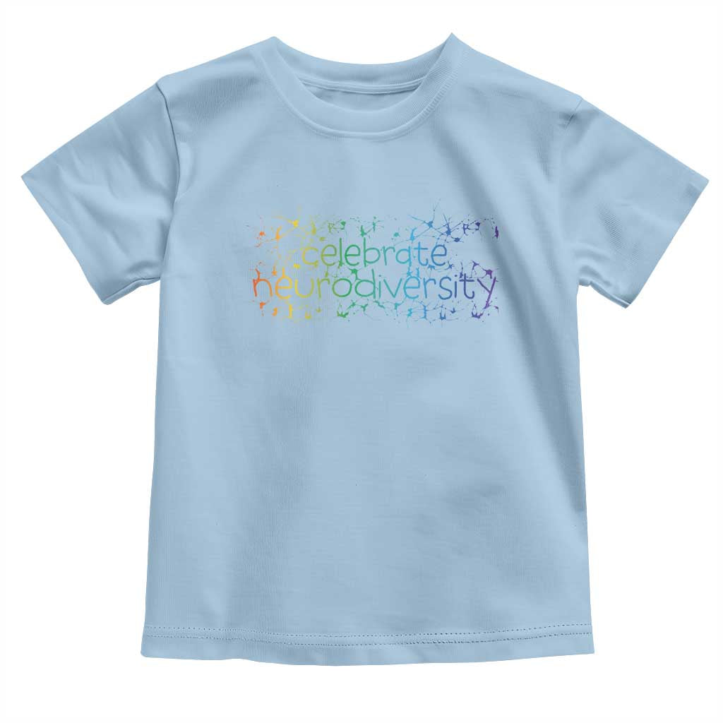 Celebrate Neurodiversity Toddler T Shirt Autism Awareness ASD ADHD Mental Health TS11 Light Blue Print Your Wear