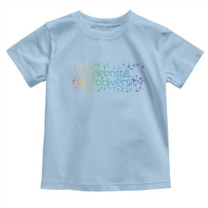 Celebrate Neurodiversity Toddler T Shirt Autism Awareness ASD ADHD Mental Health TS11 Light Blue Print Your Wear