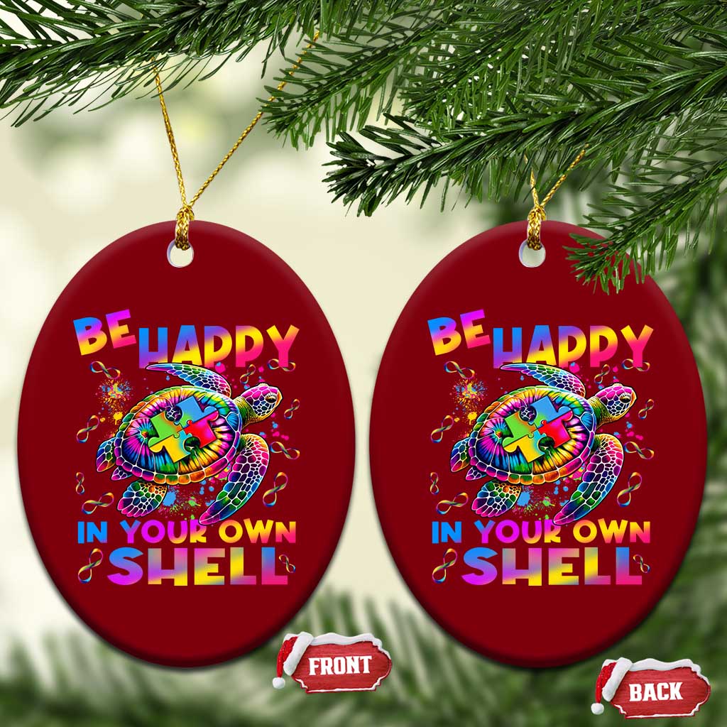 Funny Autism Awareness Be Happy In Your Own Shell Ceramic Ornament Rainbow Puzzle Turtle TS11 Print Your Wear