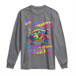 Funny Autism Awareness Be Happy In Your Own Shell Long Sleeve Shirt Rainbow Puzzle Turtle TS11 Charcoal Print Your Wear