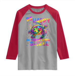 Funny Autism Awareness Be Happy In Your Own Shell Raglan Shirt Rainbow Puzzle Turtle TS11 Sport Gray Red Print Your Wear