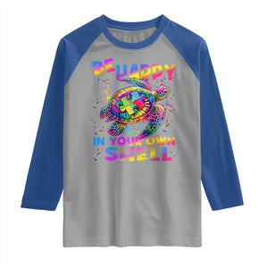 Funny Autism Awareness Be Happy In Your Own Shell Raglan Shirt Rainbow Puzzle Turtle TS11 Sport Gray Royal Print Your Wear