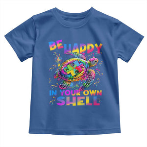 Funny Autism Awareness Be Happy In Your Own Shell Toddler T Shirt Rainbow Puzzle Turtle TS11 Royal Blue Print Your Wear