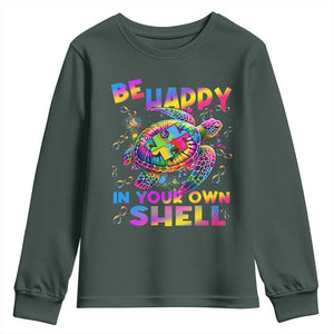 Funny Autism Awareness Be Happy In Your Own Shell Youth Sweatshirt Rainbow Puzzle Turtle TS11 Dark Forest Green Print Your Wear