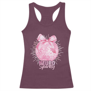 Neurodivergent Neuro Sparkly Racerback Tank Top Autism Spectrum ADHD Pink Bow Disco Ball TS11 Maroon Print Your Wear