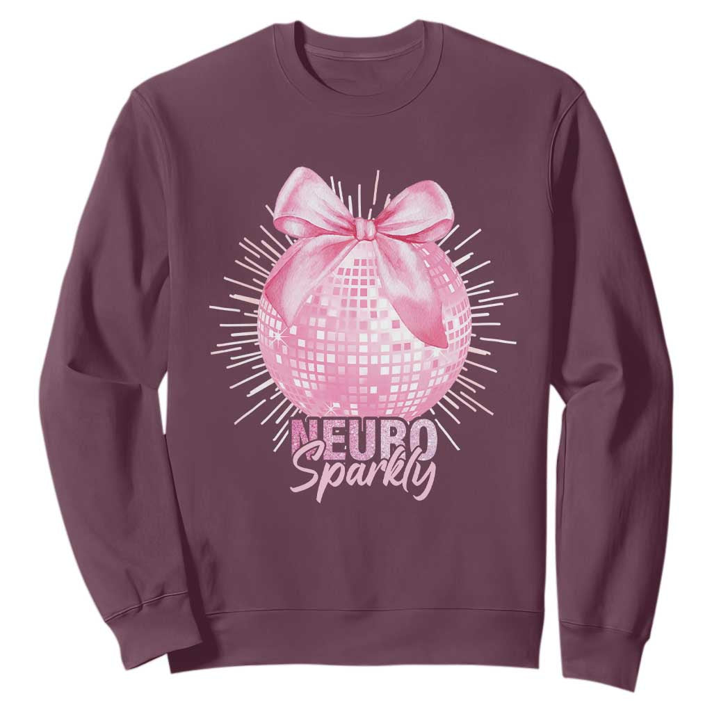 Neurodivergent Neuro Sparkly Sweatshirt Autism Spectrum ADHD Pink Bow Disco Ball TS11 Maroon Print Your Wear