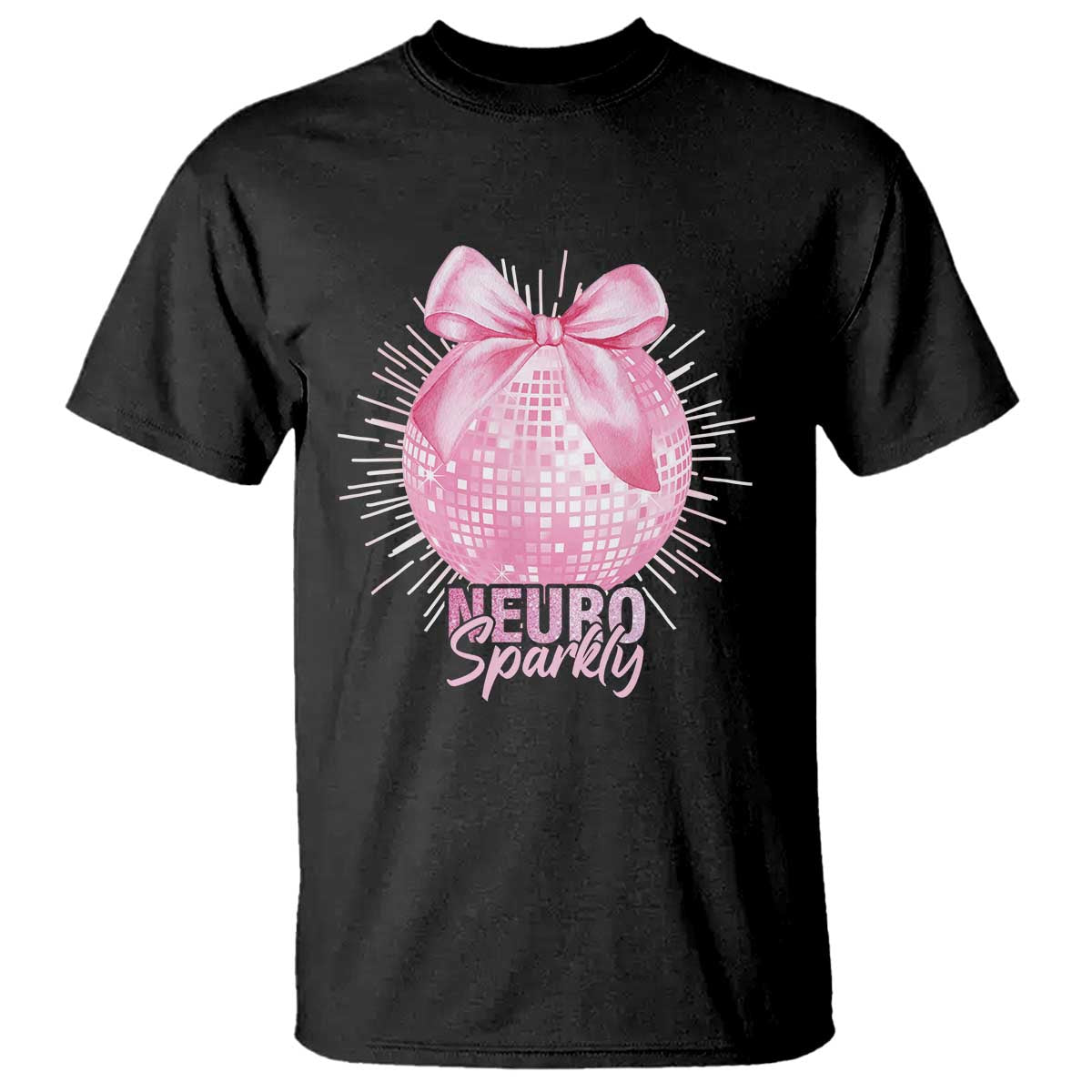 Neurodivergent Neuro Sparkly T Shirt Autism Spectrum ADHD Pink Bow Disco Ball TS11 Black Print Your Wear