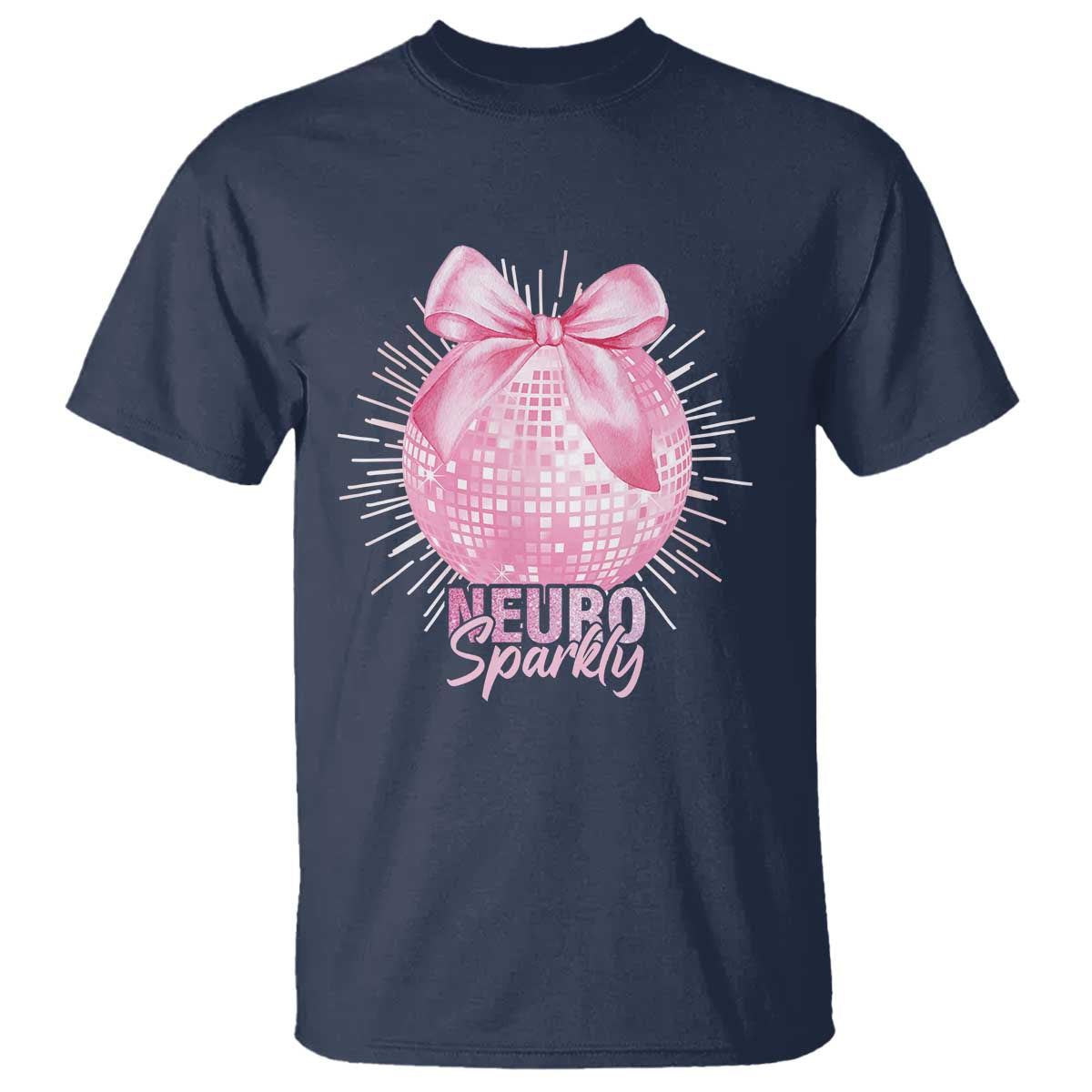 Neurodivergent Neuro Sparkly T Shirt Autism Spectrum ADHD Pink Bow Disco Ball TS11 Navy Print Your Wear